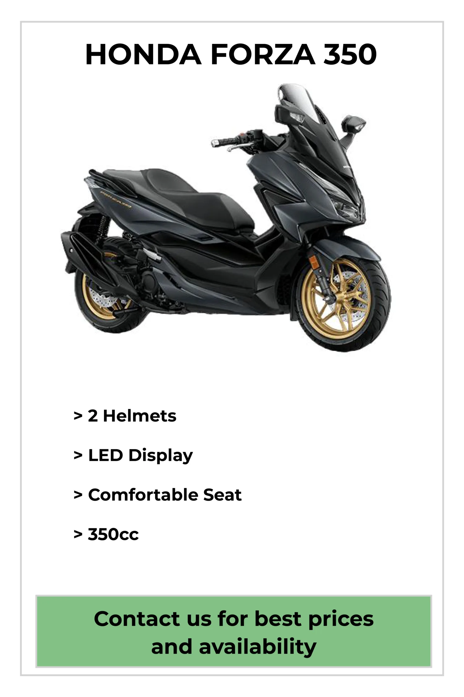 Rent Honda Forza 350